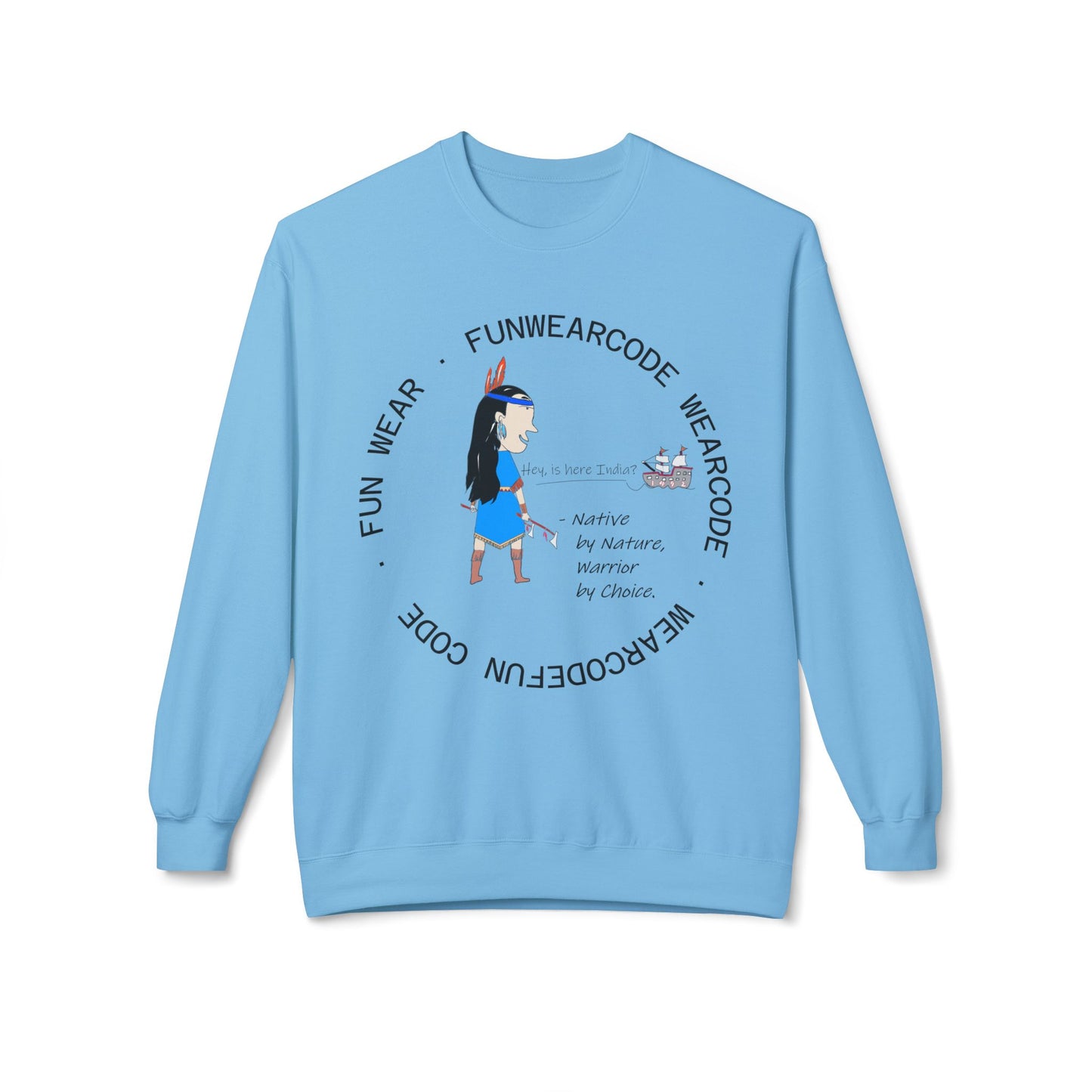 Cozy Crewneck Sweatshirt – Fun American Indian Graphic Sweatshirt | FunWearCode
