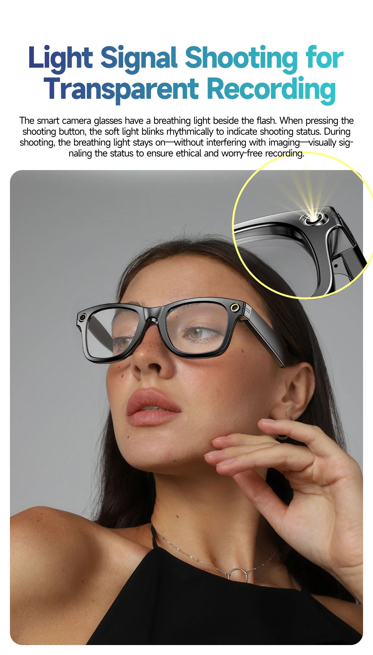Smart camera glasses with a light signal for transparent recording, worn by a person.